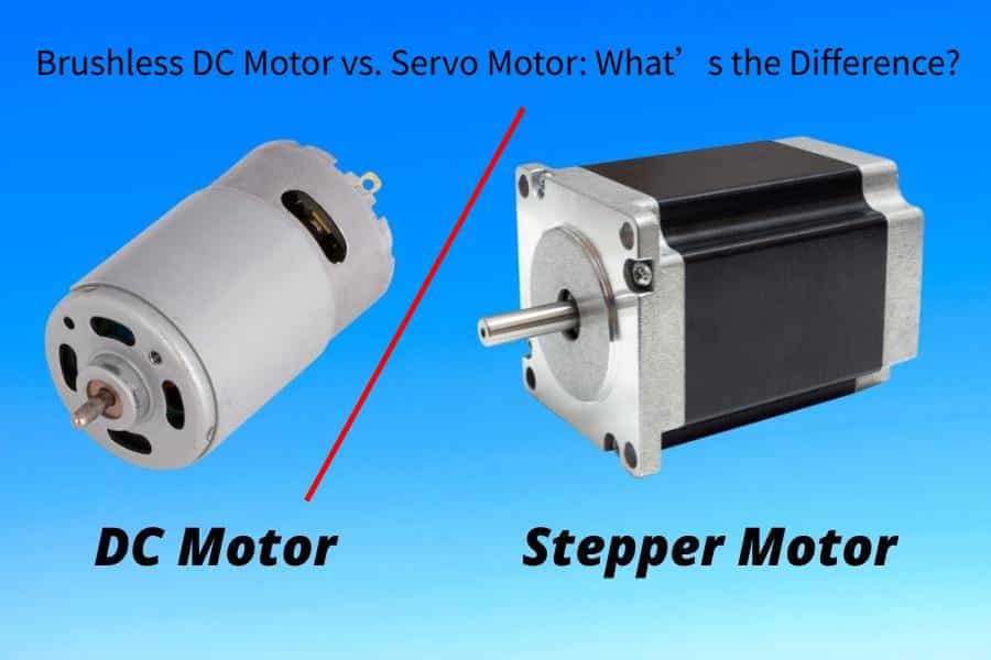 Brushless DC Motor vs. Servo Motor: What’s the Difference?